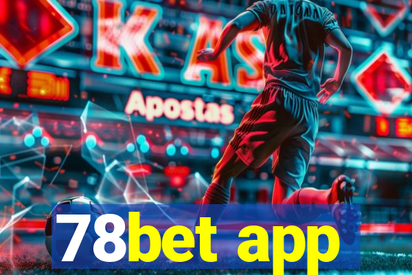 78bet app